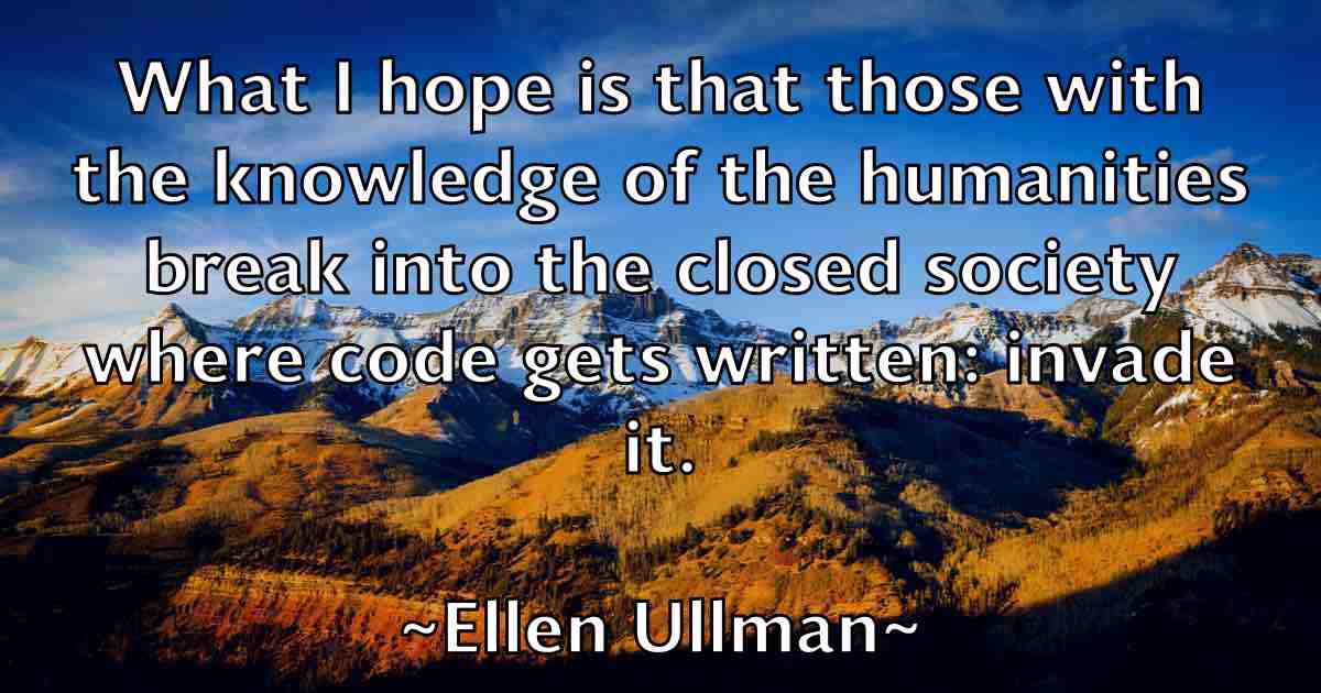 /images/quoteimage/ellen-ullman-fb-239755.jpg