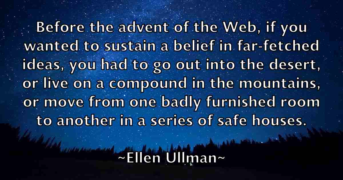 /images/quoteimage/ellen-ullman-fb-239764.jpg