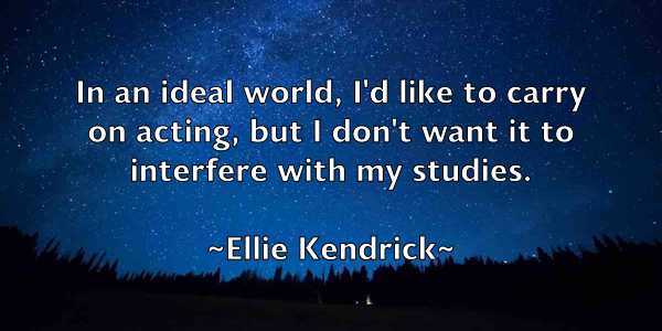 /images/quoteimage/ellie-kendrick-240078.jpg