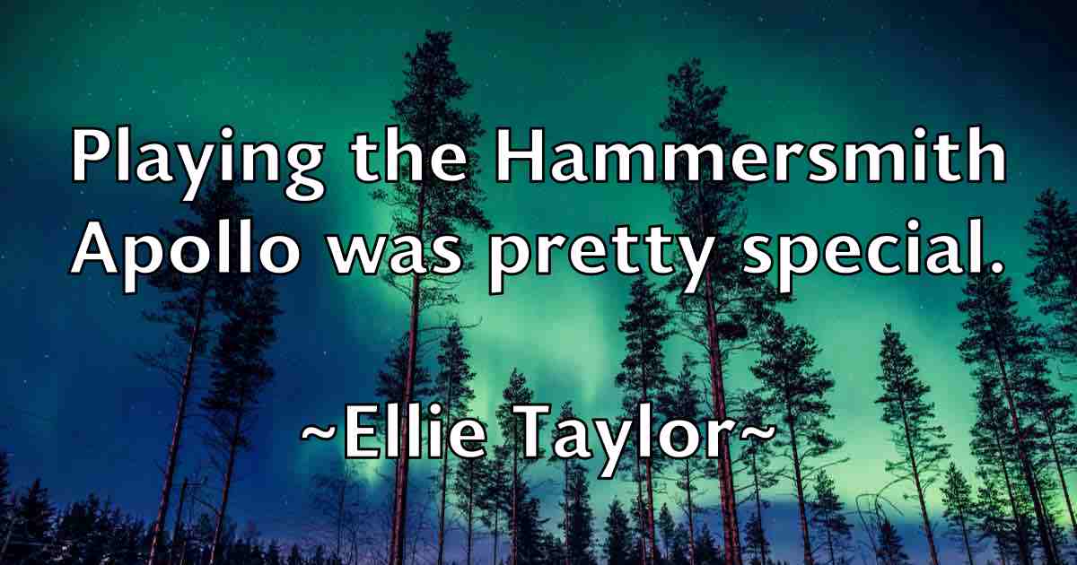 /images/quoteimage/ellie-taylor-fb-240095.jpg