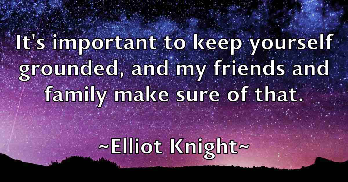 /images/quoteimage/elliot-knight-fb-240154.jpg