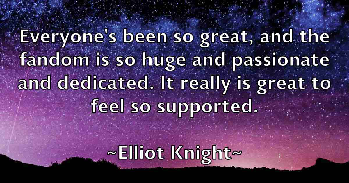 /images/quoteimage/elliot-knight-fb-240177.jpg