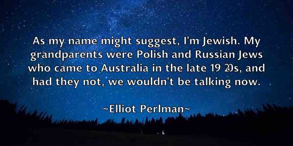 /images/quoteimage/elliot-perlman-240187.jpg
