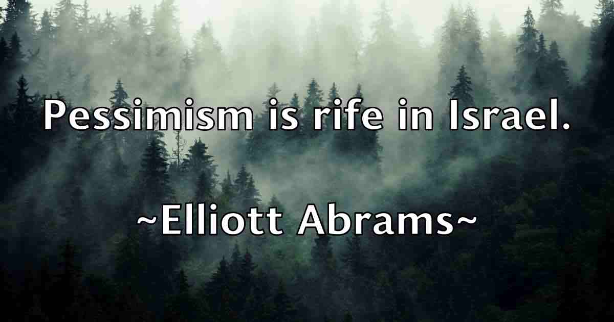 /images/quoteimage/elliott-abrams-fb-240298.jpg