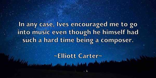 /images/quoteimage/elliott-carter-240450.jpg