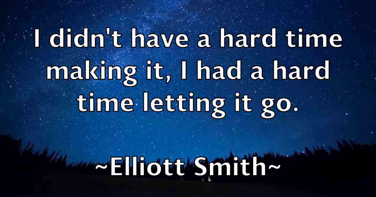 /images/quoteimage/elliott-smith-fb-240500.jpg