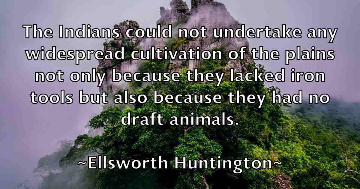 /images/quoteimage/ellsworth-huntington-fb-240558.jpg