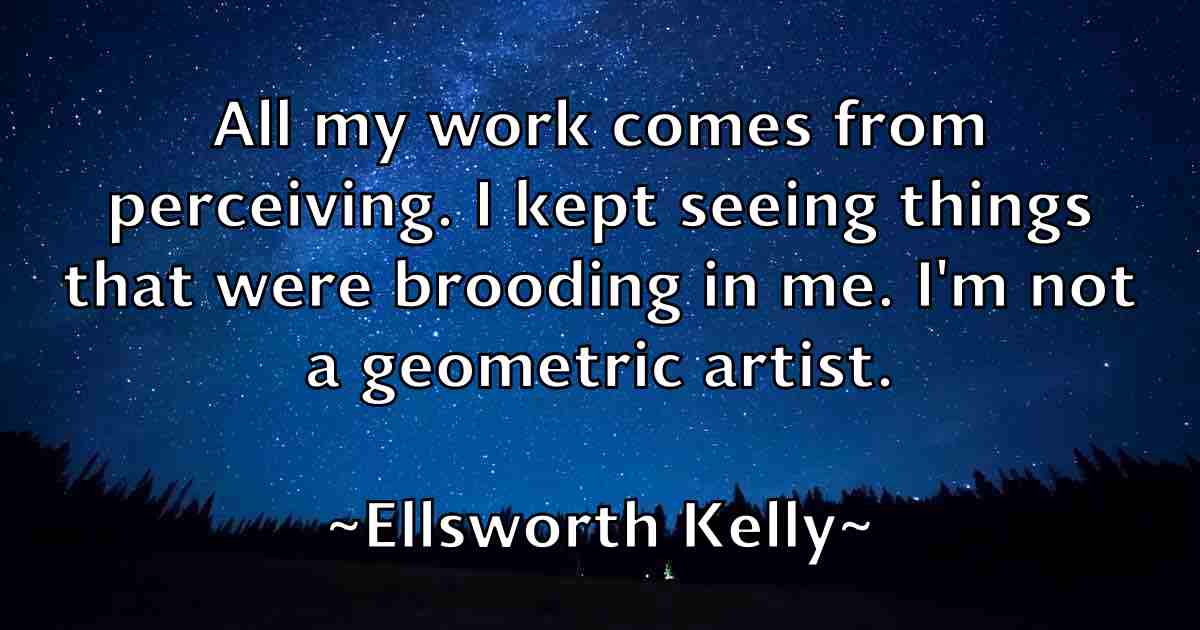/images/quoteimage/ellsworth-kelly-fb-240584.jpg