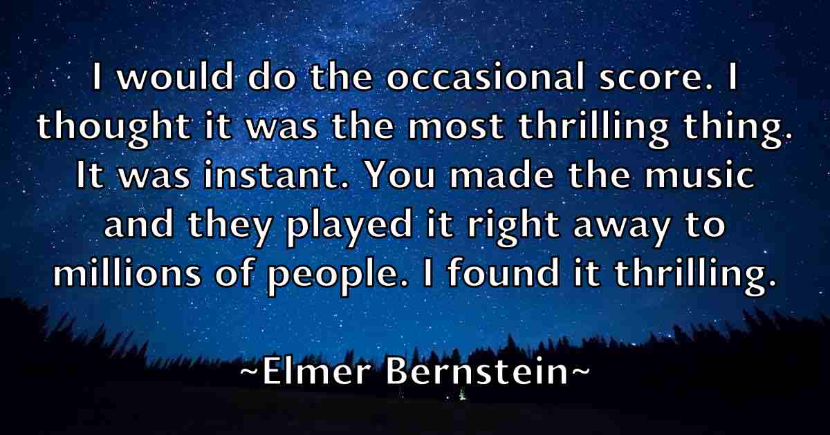 /images/quoteimage/elmer-bernstein-fb-240666.jpg