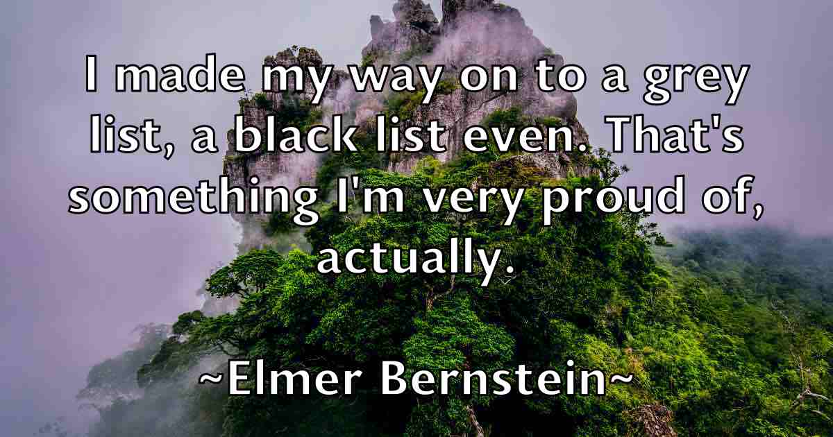 /images/quoteimage/elmer-bernstein-fb-240668.jpg
