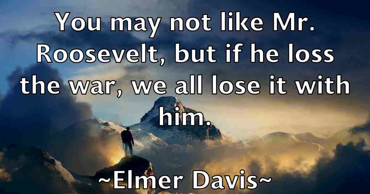 /images/quoteimage/elmer-davis-fb-240696.jpg