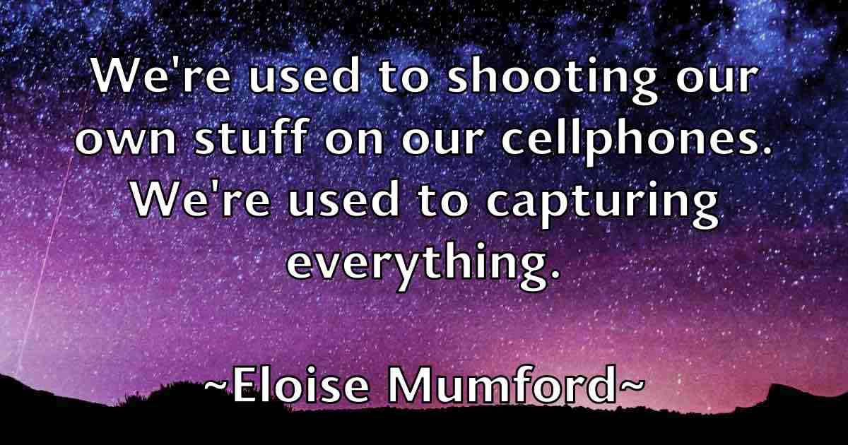 /images/quoteimage/eloise-mumford-fb-240810.jpg