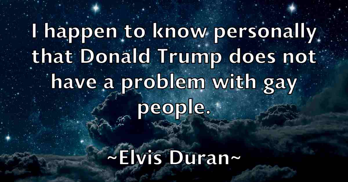 /images/quoteimage/elvis-duran-fb-241332.jpg