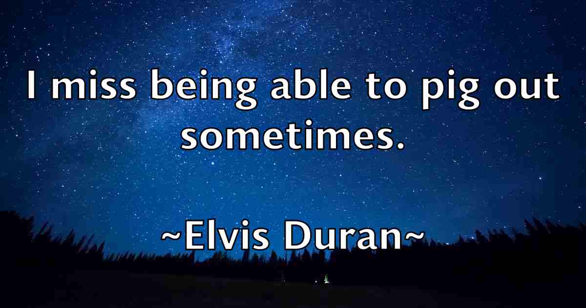 /images/quoteimage/elvis-duran-fb-241343.jpg