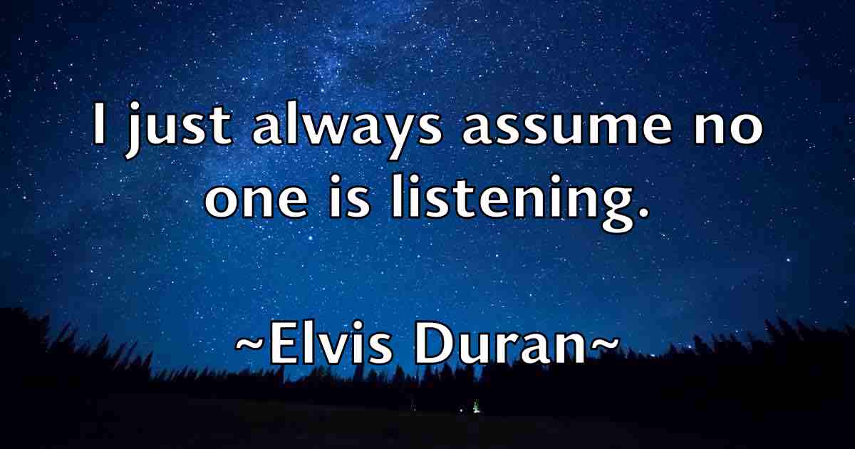 /images/quoteimage/elvis-duran-fb-241358.jpg