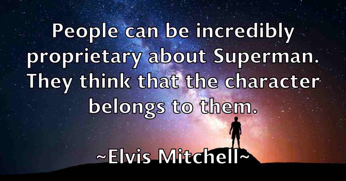 /images/quoteimage/elvis-mitchell-fb-241392.jpg