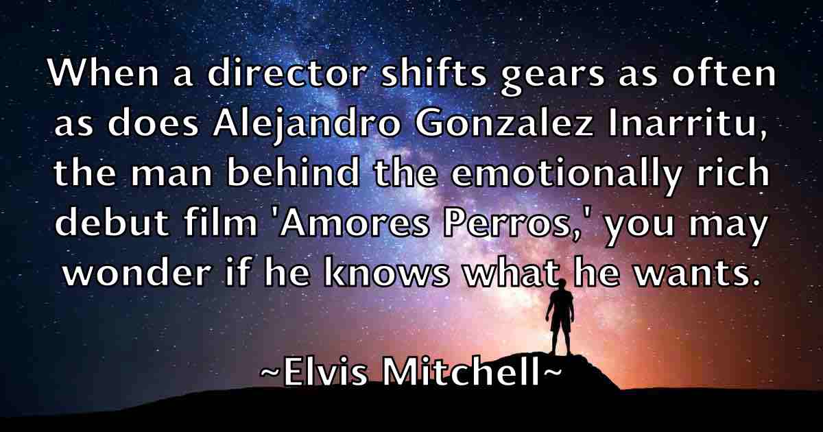 /images/quoteimage/elvis-mitchell-fb-241393.jpg