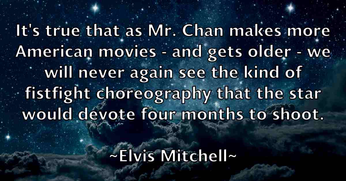 /images/quoteimage/elvis-mitchell-fb-241428.jpg