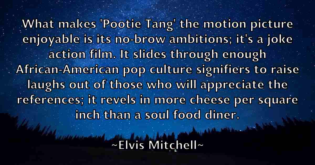 /images/quoteimage/elvis-mitchell-fb-241438.jpg
