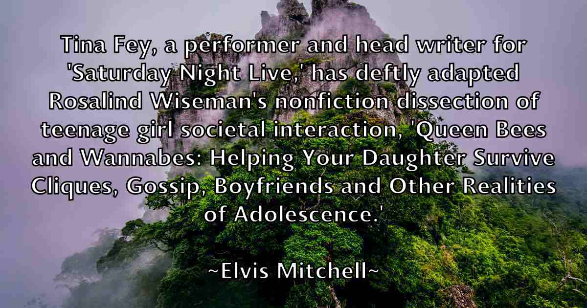 /images/quoteimage/elvis-mitchell-fb-241457.jpg