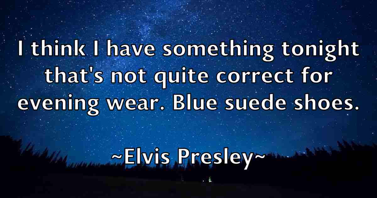 /images/quoteimage/elvis-presley-fb-241538.jpg