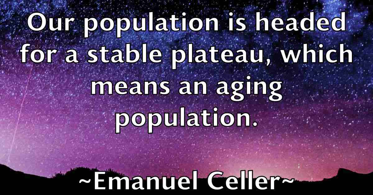 /images/quoteimage/emanuel-celler-fb-241652.jpg