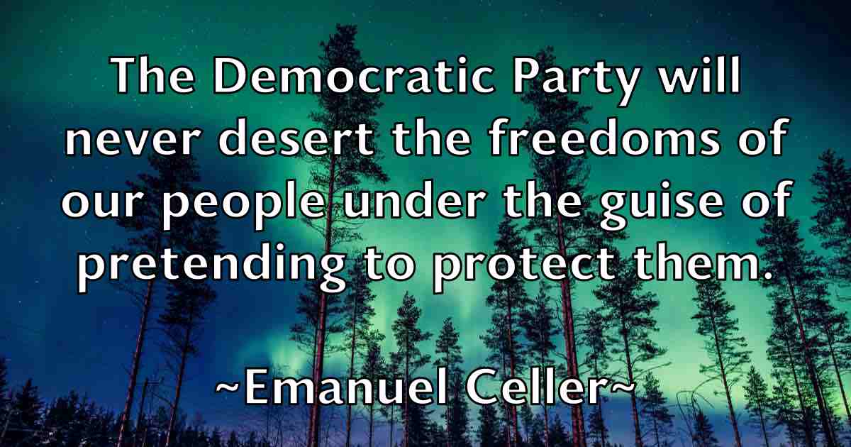/images/quoteimage/emanuel-celler-fb-241655.jpg