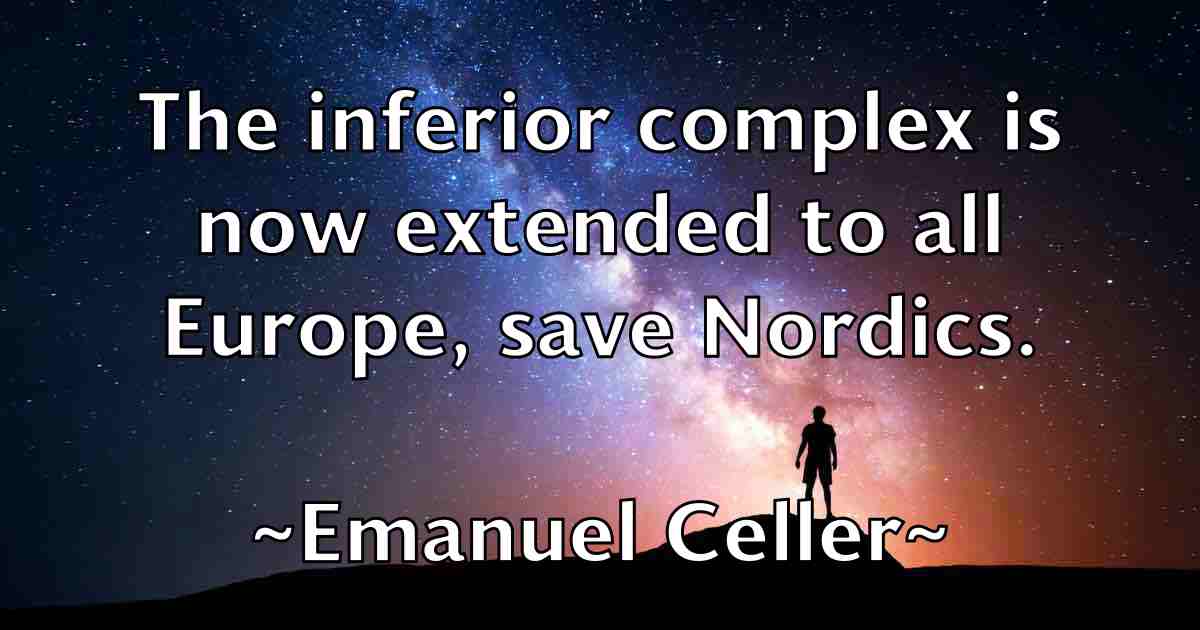 /images/quoteimage/emanuel-celler-fb-241656.jpg
