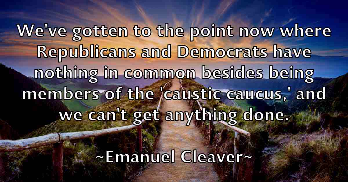 /images/quoteimage/emanuel-cleaver-fb-241682.jpg