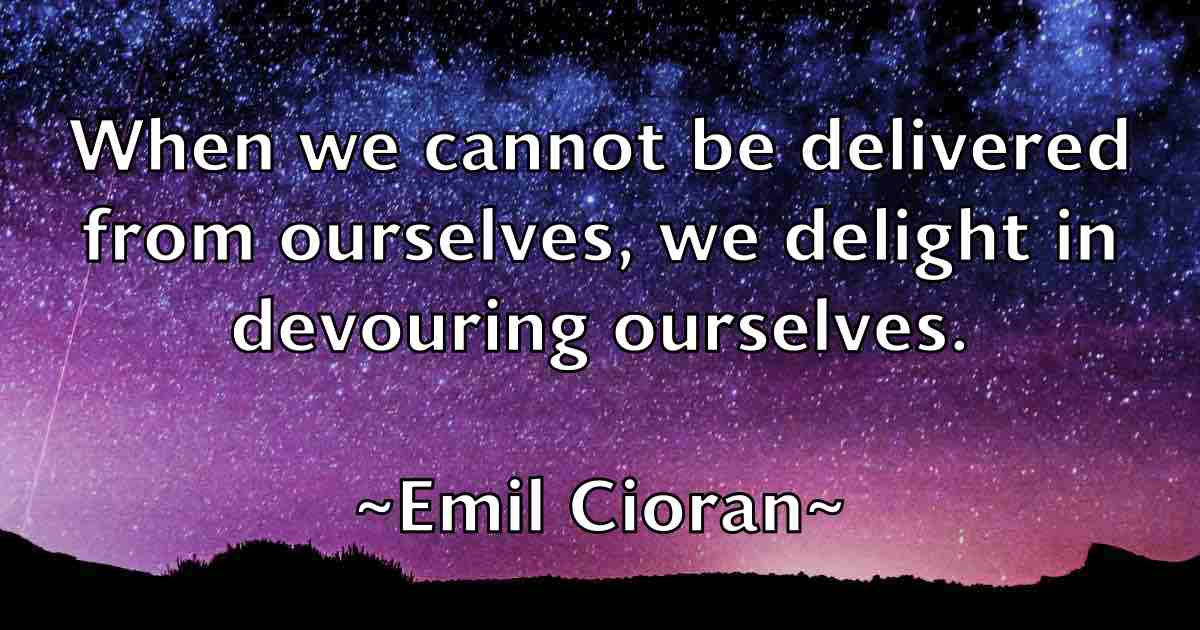 /images/quoteimage/emil-cioran-fb-241928.jpg