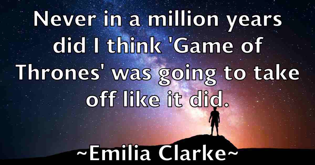 /images/quoteimage/emilia-clarke-fb-242178.jpg