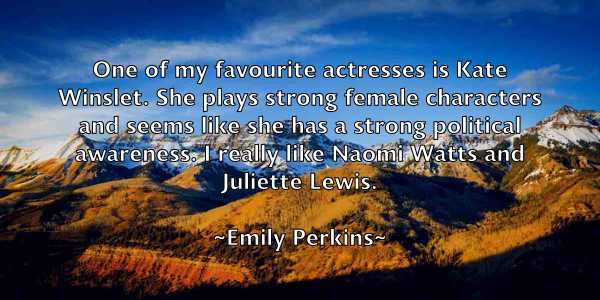 /images/quoteimage/emily-perkins-243224.jpg