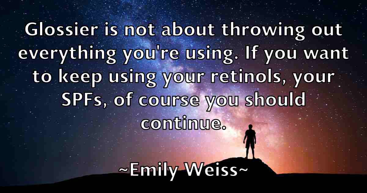 /images/quoteimage/emily-weiss-fb-243716.jpg