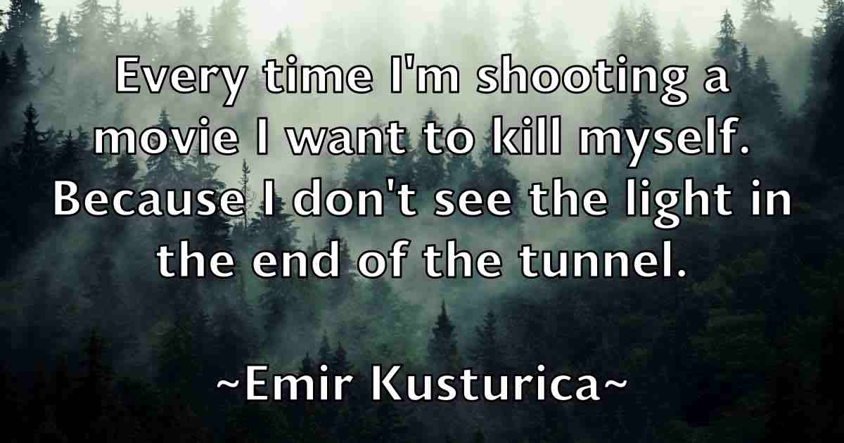 /images/quoteimage/emir-kusturica-fb-243903.jpg