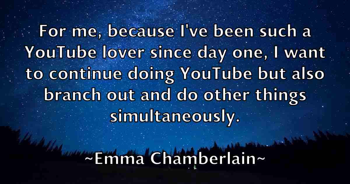 /images/quoteimage/emma-chamberlain-fb-244045.jpg
