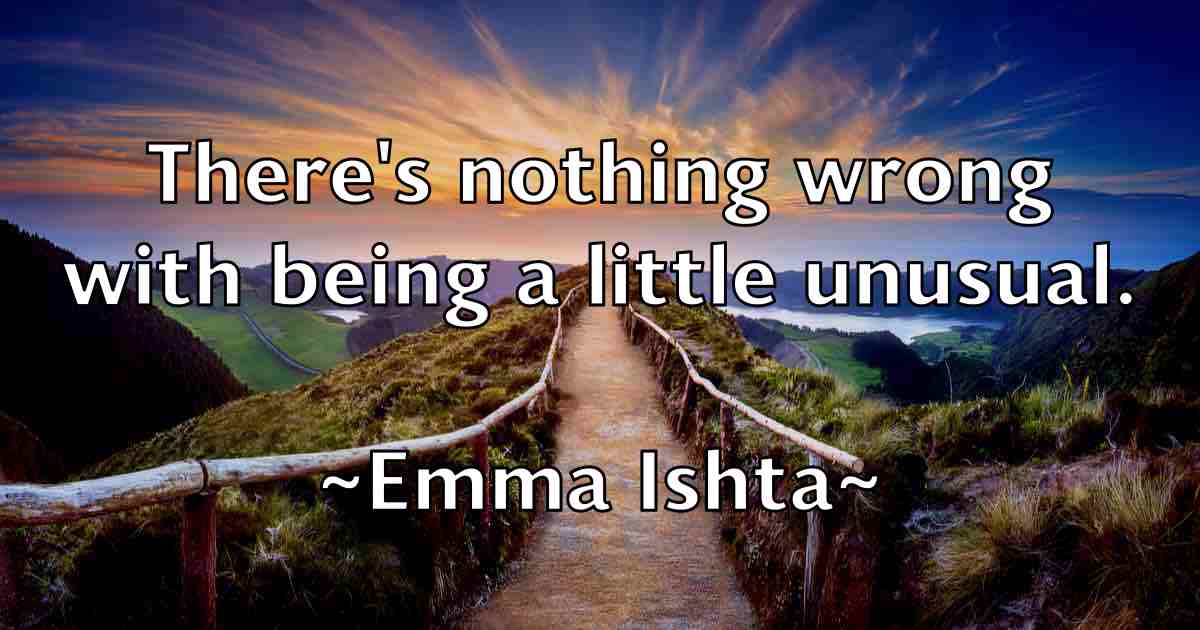 /images/quoteimage/emma-ishta-fb-244244.jpg