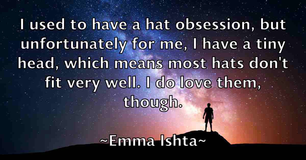 /images/quoteimage/emma-ishta-fb-244245.jpg