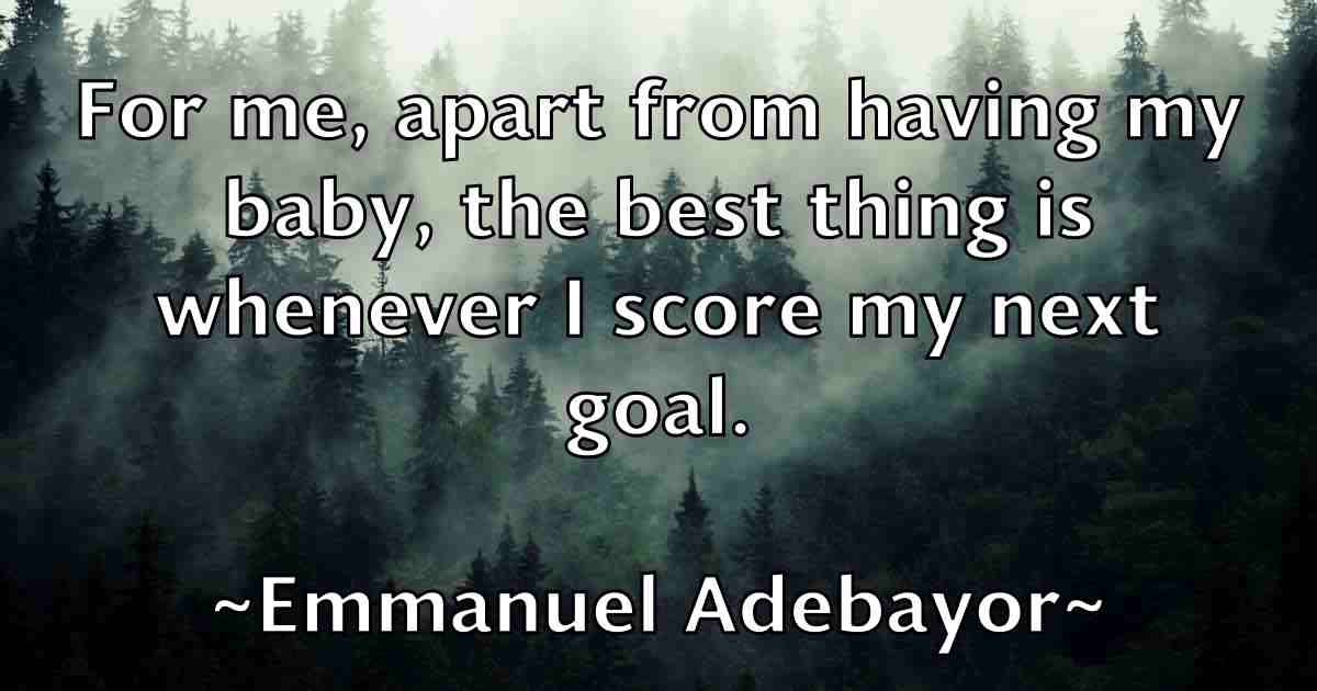 /images/quoteimage/emmanuel-adebayor-fb-244850.jpg