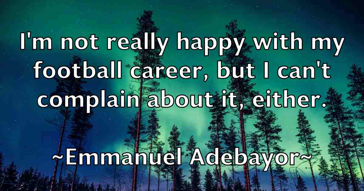 /images/quoteimage/emmanuel-adebayor-fb-244852.jpg