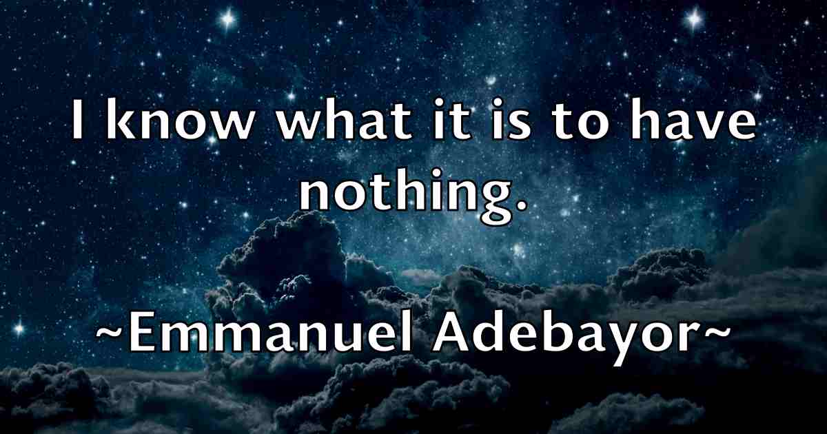 /images/quoteimage/emmanuel-adebayor-fb-244875.jpg