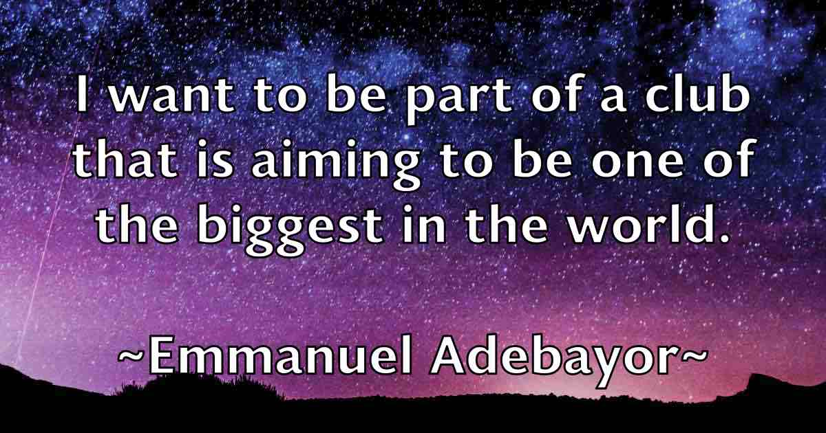 /images/quoteimage/emmanuel-adebayor-fb-244877.jpg
