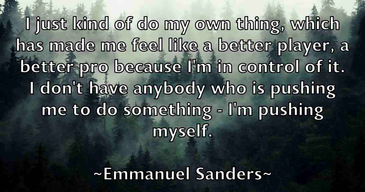 /images/quoteimage/emmanuel-sanders-fb-245182.jpg