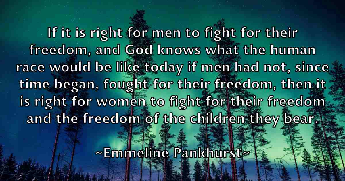 /images/quoteimage/emmeline-pankhurst-fb-245326.jpg