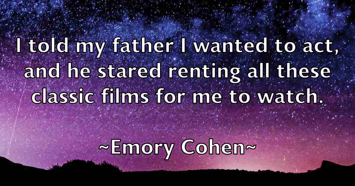 /images/quoteimage/emory-cohen-fb-245522.jpg