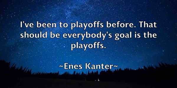 /images/quoteimage/enes-kanter-245798.jpg