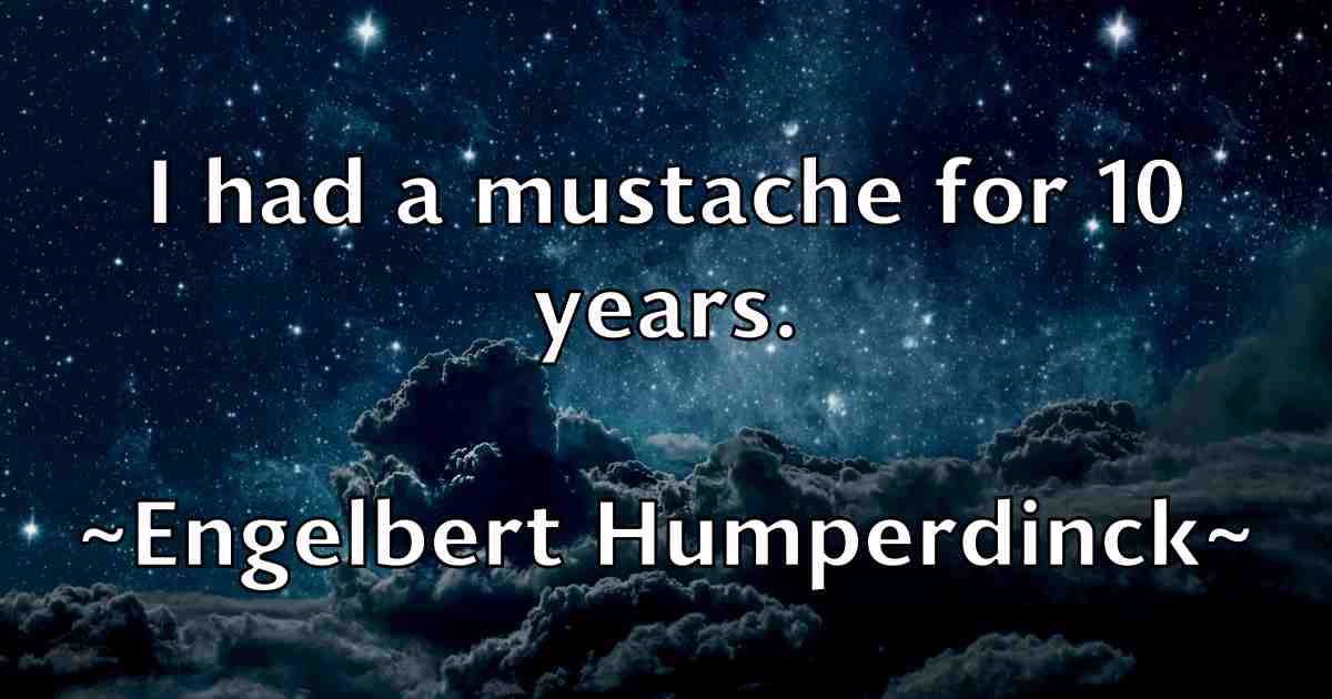 /images/quoteimage/engelbert-humperdinck-fb-245860.jpg