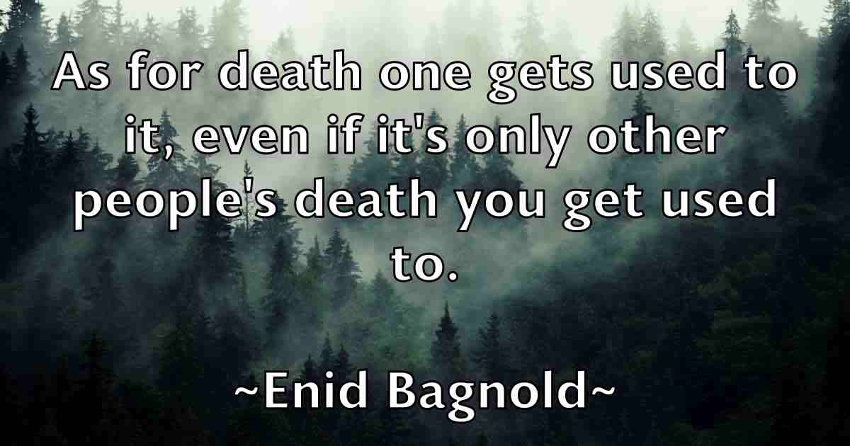 /images/quoteimage/enid-bagnold-fb-245953.jpg