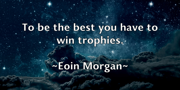 /images/quoteimage/eoin-morgan-246468.jpg