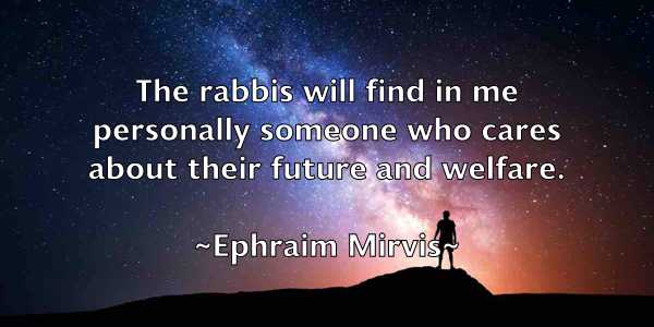 /images/quoteimage/ephraim-mirvis-246508.jpg
