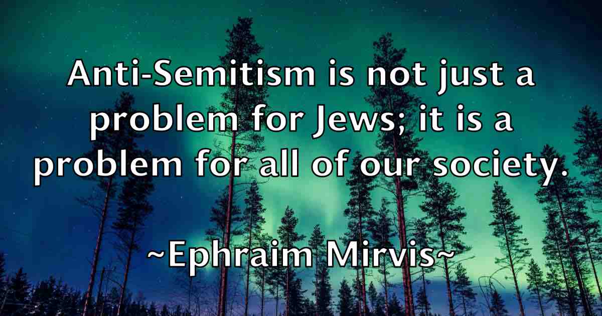 /images/quoteimage/ephraim-mirvis-fb-246506.jpg